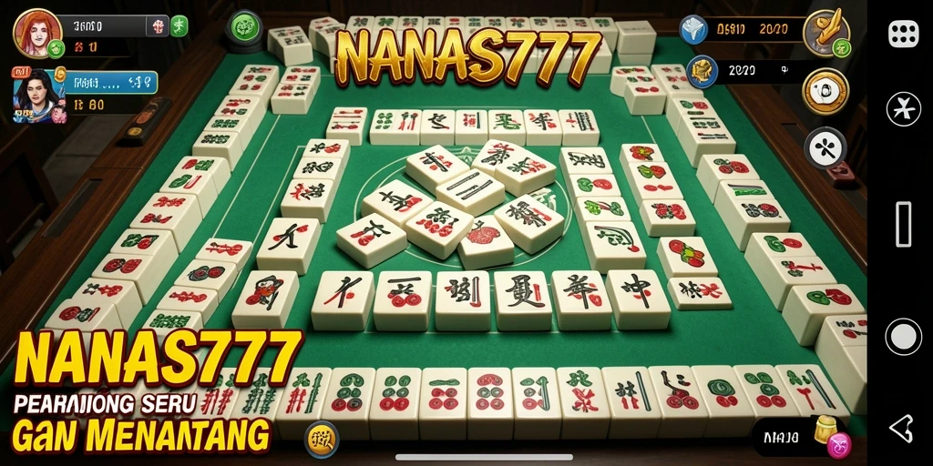 Tampilan gameplay NANAS777 yang menarik dan penuh tantangan Mahjong.